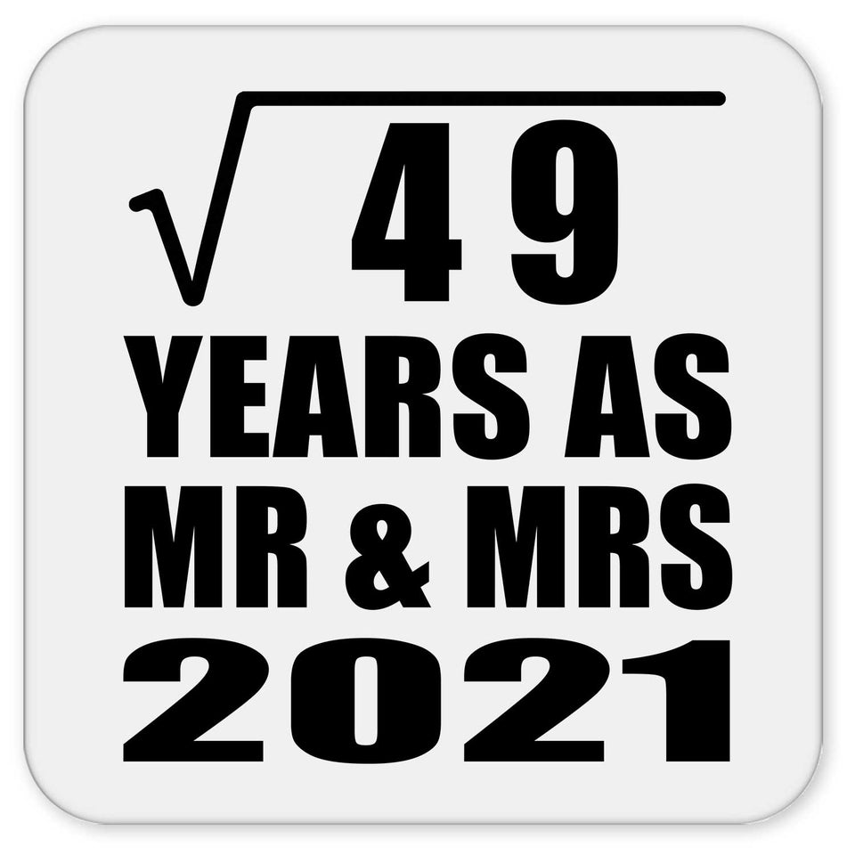 7th Anniversary Square Root of 49 Years As Mr & Mrs 2021 - Drink Coaster