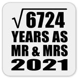 82nd Anniversary Square Root of 6724 Years As Mr & Mrs 2021 - Drink Coaster