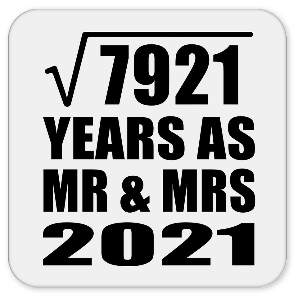 89th Anniversary Square Root of 7921 Years As Mr & Mrs 2021 - Drink Coaster