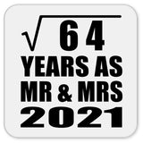 8th Anniversary Square Root of 64 Years As Mr & Mrs 2021 - Drink Coaster