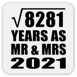 91st Anniversary Square Root of 8281 Years As Mr & Mrs 2021 - Drink Coaster