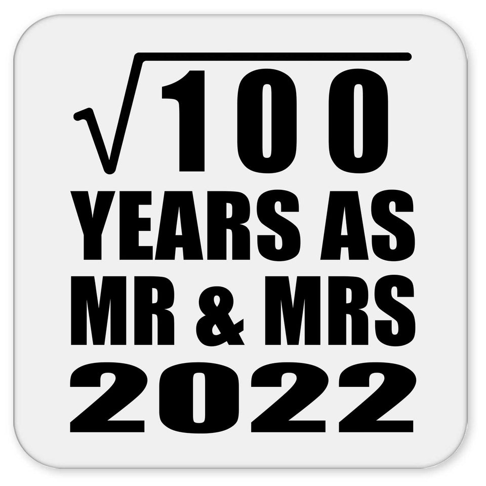 10th Anniversary Square Root of 100 Years As Mr & Mrs 2022 - Drink Coaster