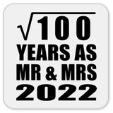 10th Anniversary Square Root of 100 Years As Mr & Mrs 2022 - Drink Coaster