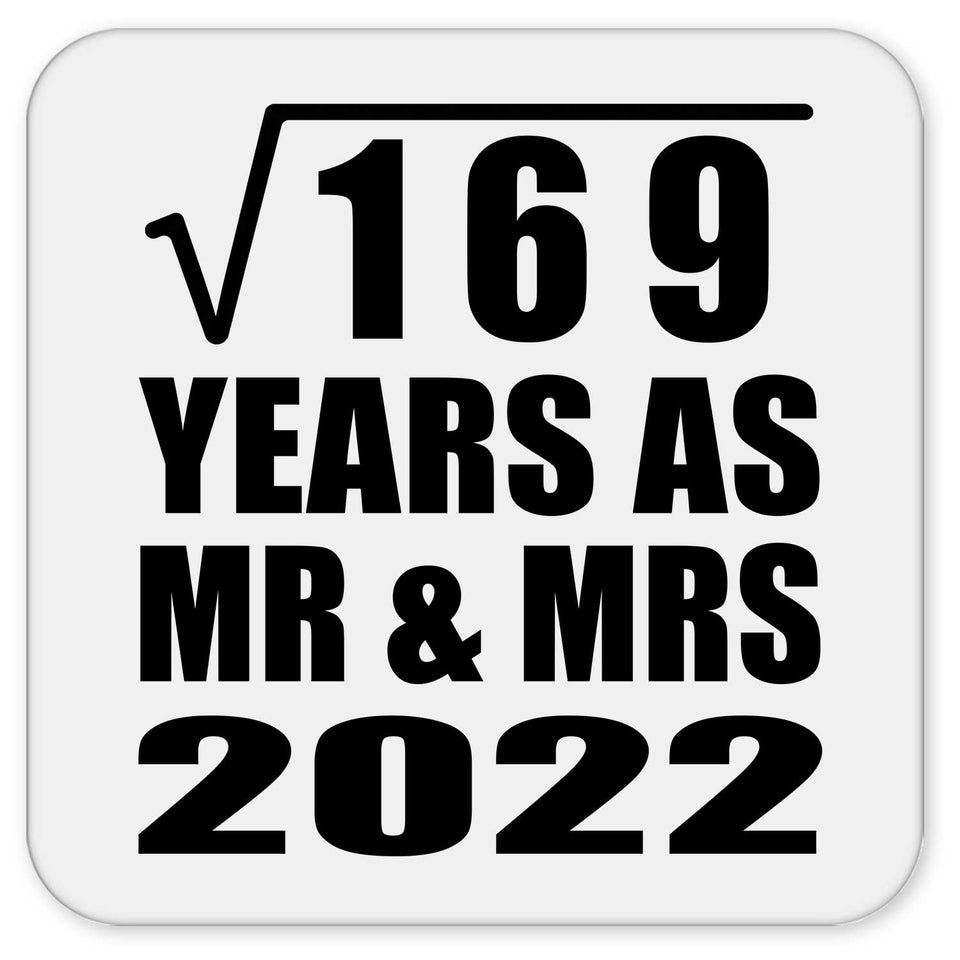 13th Anniversary Square Root of 169 Years As Mr & Mrs 2022 - Drink Coaster