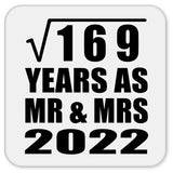 13th Anniversary Square Root of 169 Years As Mr & Mrs 2022 - Drink Coaster