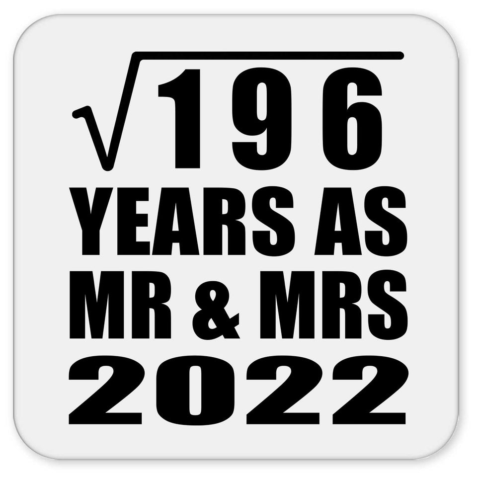 14th Anniversary Square Root of 196 Years As Mr & Mrs 2022 - Drink Coaster