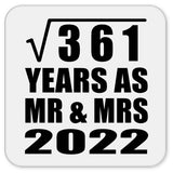 19th Anniversary Square Root of 361 Years As Mr & Mrs 2022 - Drink Coaster