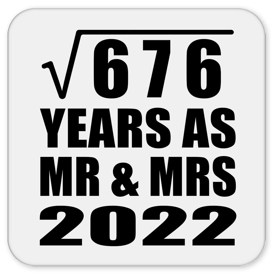26th Anniversary Square Root of 676 Years As Mr & Mrs 2022 - Drink Coaster