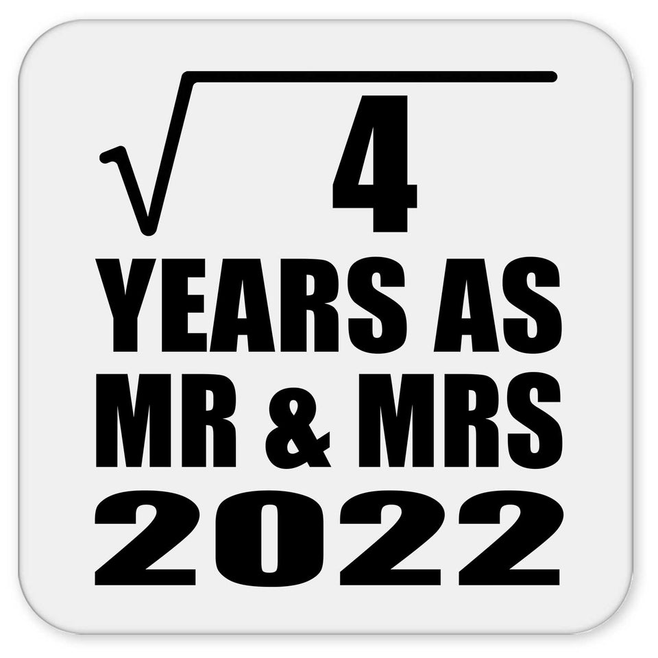 2nd Anniversary Square Root of 4 Years As Mr & Mrs 2022 - Drink Coaster