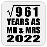 31st Anniversary Square Root of 961 Years As Mr & Mrs 2022 - Drink Coaster