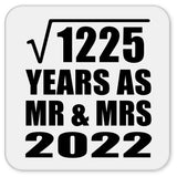 35th Anniversary Square Root of 1225 Years As Mr & Mrs 2022 - Drink Coaster
