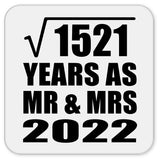 39th Anniversary Square Root of 1521 Years As Mr & Mrs 2022 - Drink Coaster
