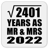 49th Anniversary Square Root of 2401 Years As Mr & Mrs 2022 - Drink Coaster