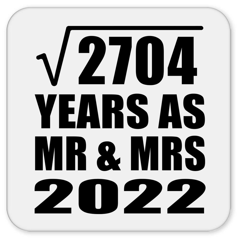 52nd Anniversary Square Root of 2704 Years As Mr & Mrs 2022 - Drink Coaster
