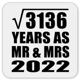 56th Anniversary Square Root of 3136 Years As Mr & Mrs 2022 - Drink Coaster