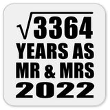 58th Anniversary Square Root of 3364 Years As Mr & Mrs 2022 - Drink Coaster