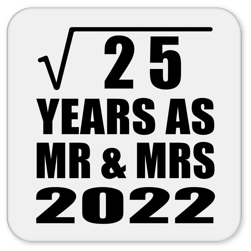 5th Anniversary Square Root of 25 Years As Mr & Mrs 2022 - Drink Coaster