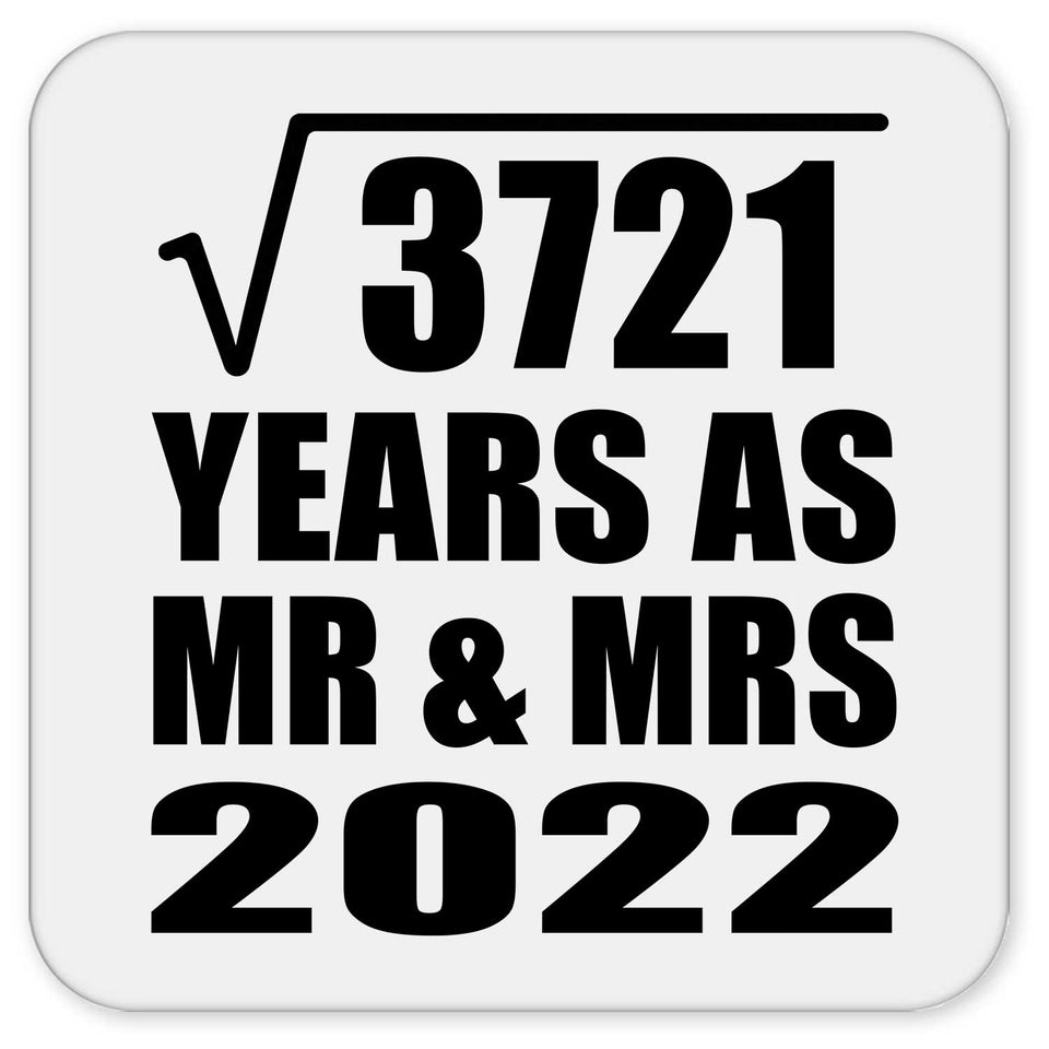 61st Anniversary Square Root of 3721 Years As Mr & Mrs 2022 - Drink Coaster