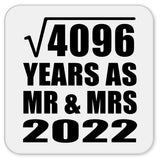 64th Anniversary Square Root of 4096 Years As Mr & Mrs 2022 - Drink Coaster