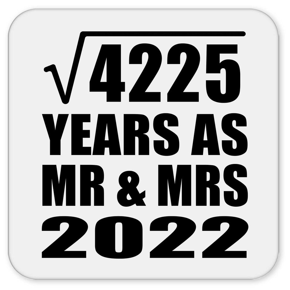 65th Anniversary Square Root of 4225 Years As Mr & Mrs 2022 - Drink Coaster