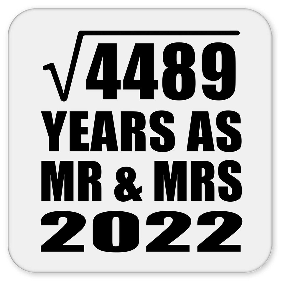 67th Anniversary Square Root of 4489 Years As Mr & Mrs 2022 - Drink Coaster