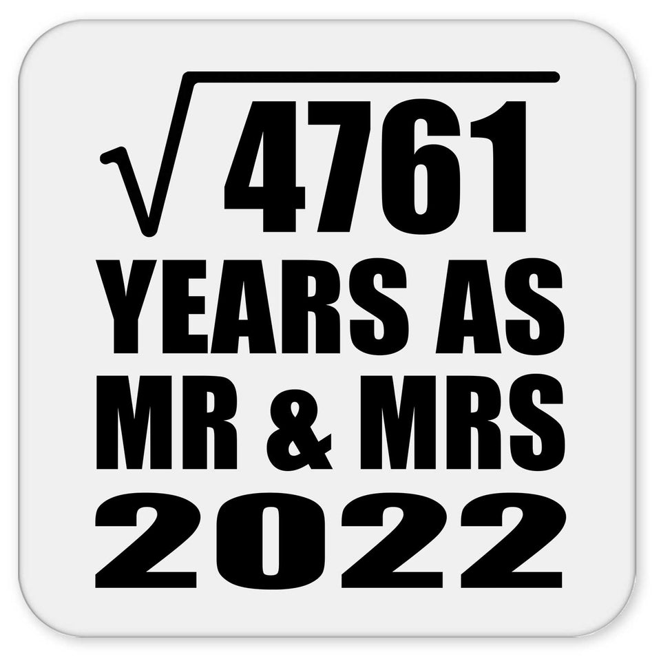 69th Anniversary Square Root of 4761 Years As Mr & Mrs 2022 - Drink Coaster