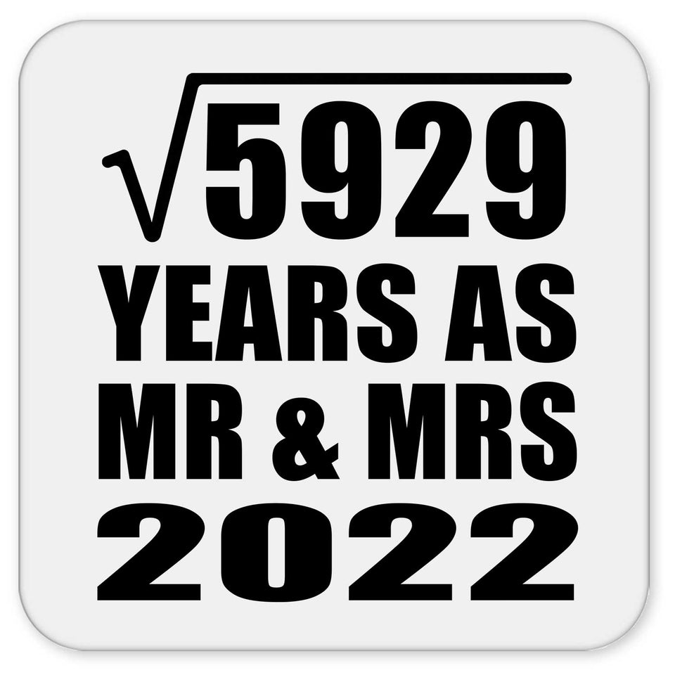 77th Anniversary Square Root of 5929 Years As Mr & Mrs 2022 - Drink Coaster