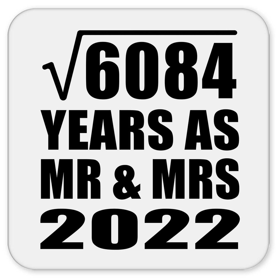 78th Anniversary Square Root of 6084 Years As Mr & Mrs 2022 - Drink Coaster