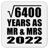 80th Anniversary Square Root of 6400 Years As Mr & Mrs 2022 - Drink Coaster