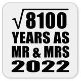 90th Anniversary Square Root of 8100 Years As Mr & Mrs 2022 - Drink Coaster