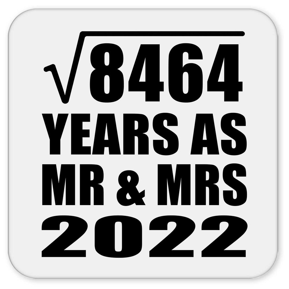 92nd Anniversary Square Root of 8464 Years As Mr & Mrs 2022 - Drink Coaster