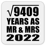 97th Anniversary Square Root of 9409 Years As Mr & Mrs 2022 - Drink Coaster