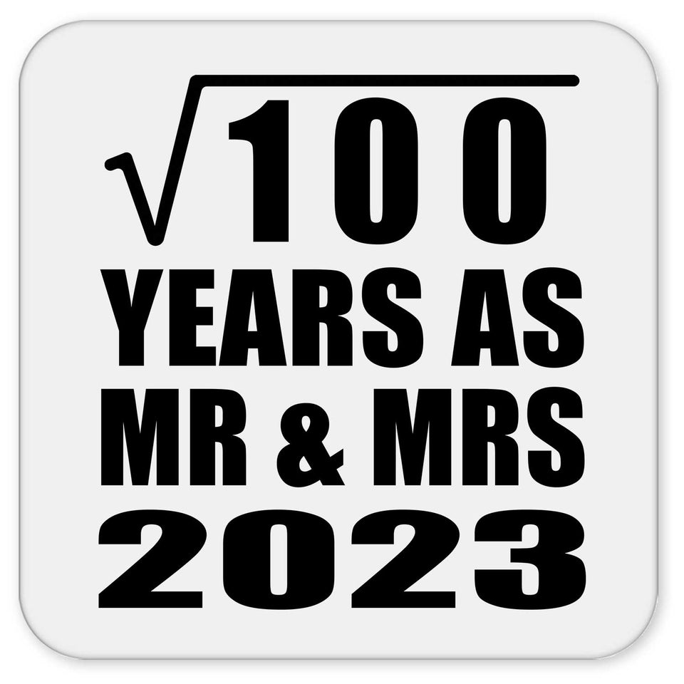 10th Anniversary Square Root of 100 Years As Mr & Mrs 2023 - Drink Coaster