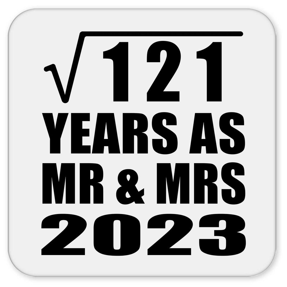 11th Anniversary Square Root of 121 Years As Mr & Mrs 2023 - Drink Coaster
