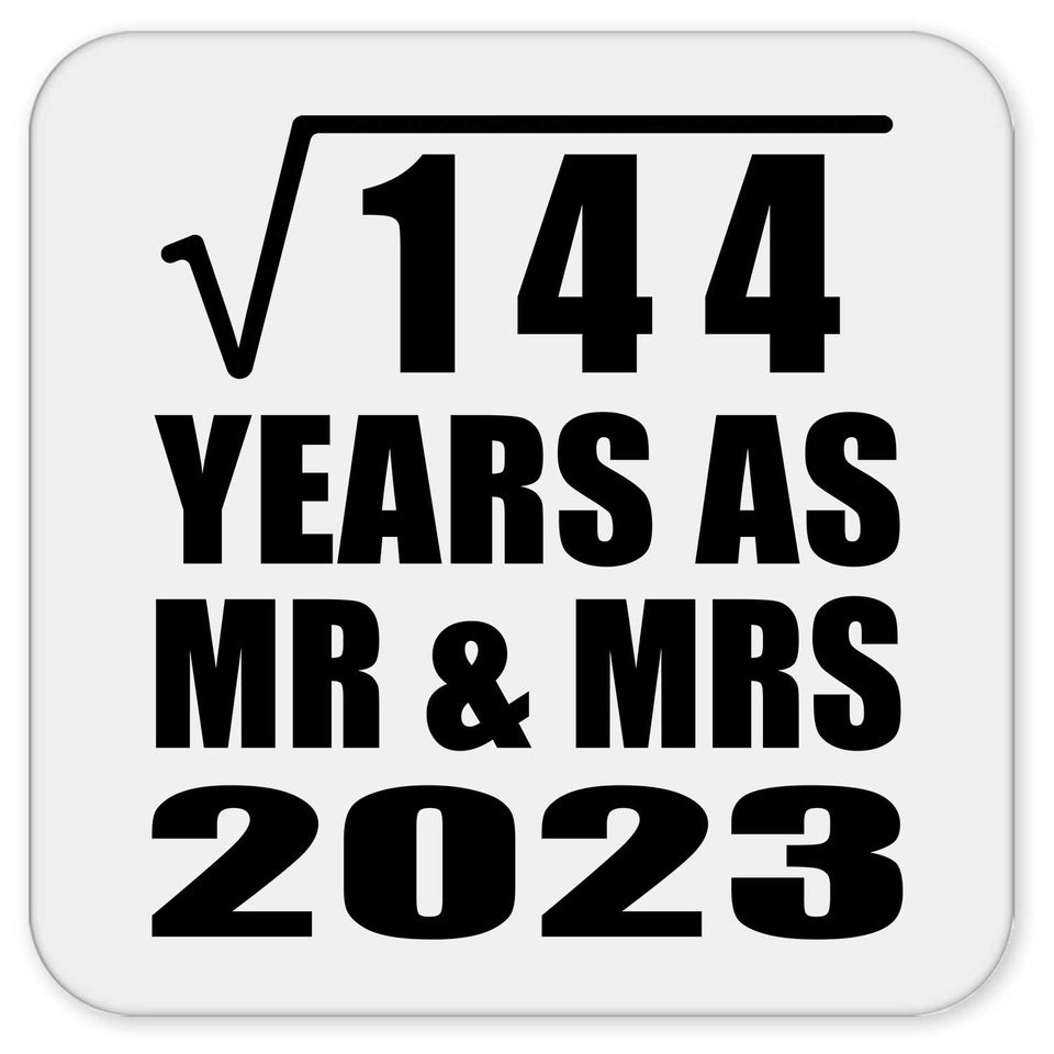 12th Anniversary Square Root of 144 Years As Mr & Mrs 2023 - Drink Coaster