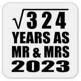 18th Anniversary Square Root of 324 Years As Mr & Mrs 2023 - Drink Coaster
