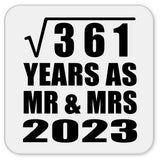 19th Anniversary Square Root of 361 Years As Mr & Mrs 2023 - Drink Coaster