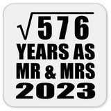 24th Anniversary Square Root of 576 Years As Mr & Mrs 2023 - Drink Coaster