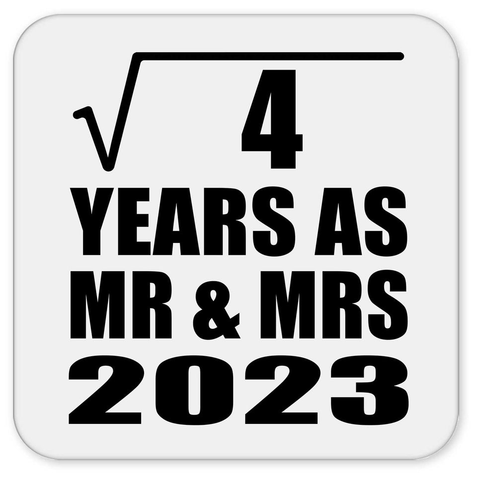 2nd Anniversary Square Root of 4 Years As Mr & Mrs 2023 - Drink Coaster