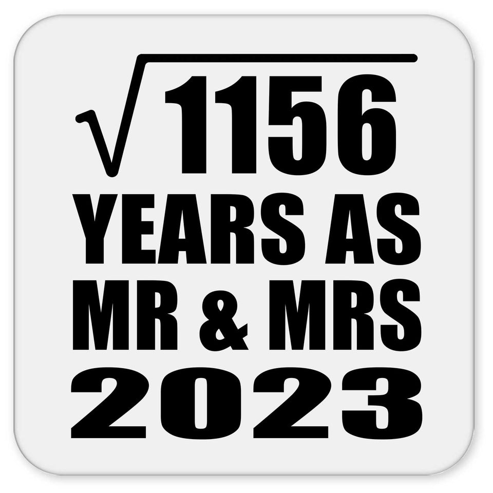 34th Anniversary Square Root of 1156 Years As Mr & Mrs 2023 - Drink Coaster