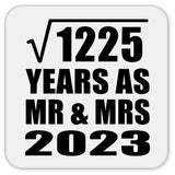 35th Anniversary Square Root of 1225 Years As Mr & Mrs 2023 - Drink Coaster