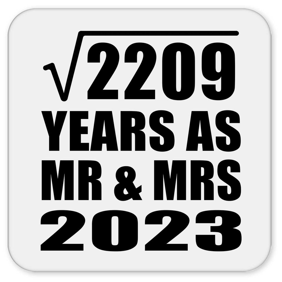 47th Anniversary Square Root of 2209 Years As Mr & Mrs 2023 - Drink Coaster