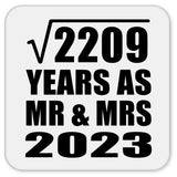 47th Anniversary Square Root of 2209 Years As Mr & Mrs 2023 - Drink Coaster