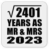 49th Anniversary Square Root of 2401 Years As Mr & Mrs 2023 - Drink Coaster