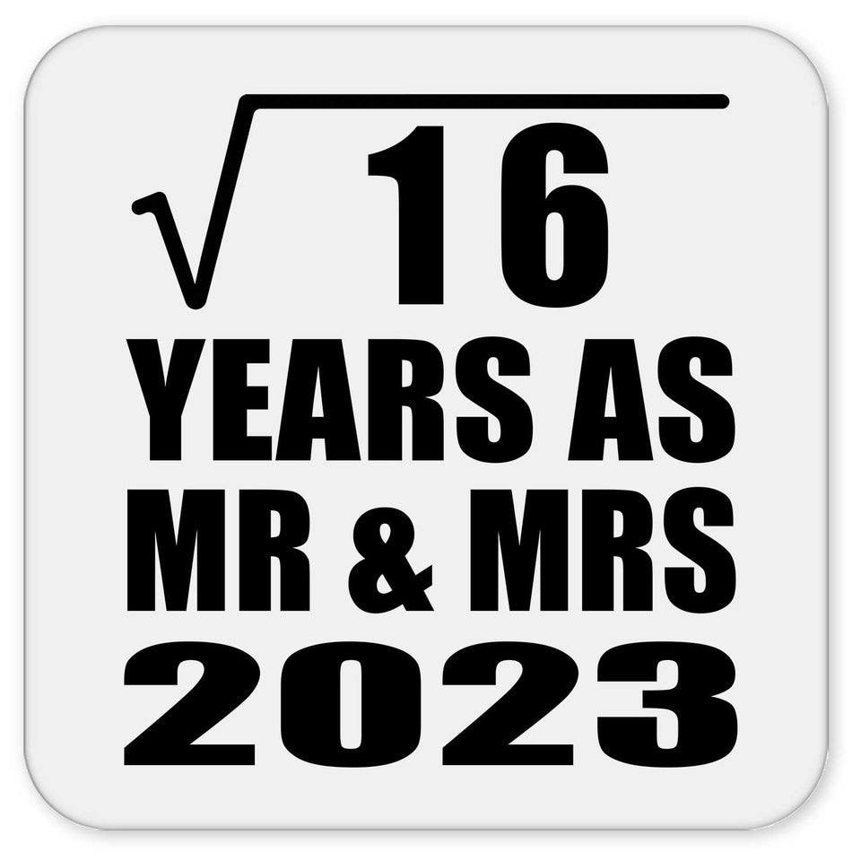4th Anniversary Square Root of 16 Years As Mr & Mrs 2023 - Drink Coaster