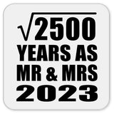 50th Anniversary Square Root of 2500 Years As Mr & Mrs 2023 - Drink Coaster