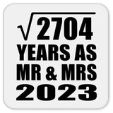 52nd Anniversary Square Root of 2704 Years As Mr & Mrs 2023 - Drink Coaster