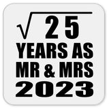 5th Anniversary Square Root of 25 Years As Mr & Mrs 2023 - Drink Coaster
