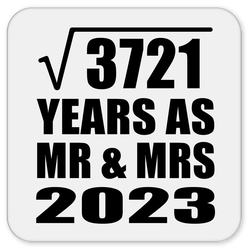 61st Anniversary Square Root of 3721 Years As Mr & Mrs 2023 - Drink Coaster