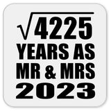65th Anniversary Square Root of 4225 Years As Mr & Mrs 2023 - Drink Coaster